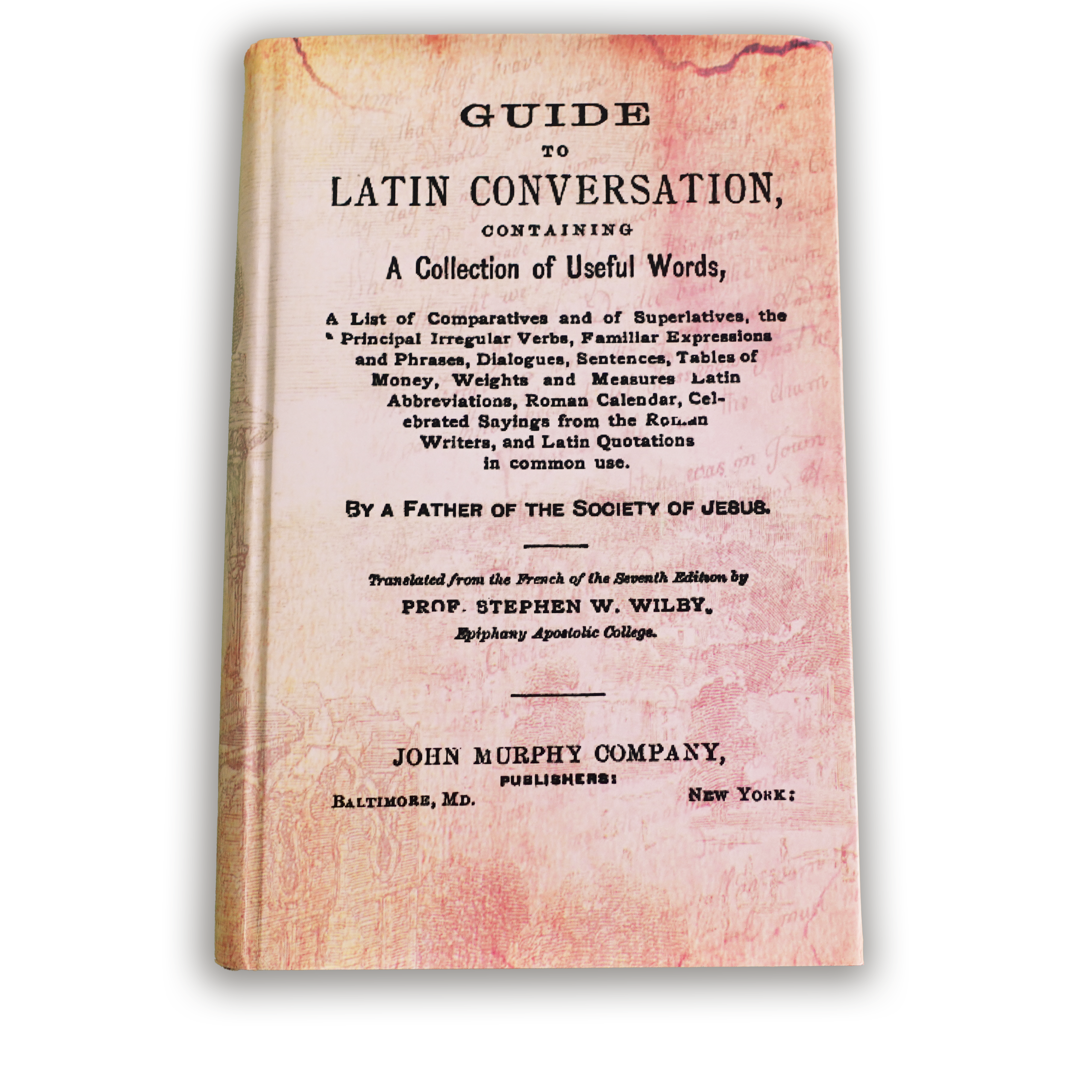 Wilby's Guide to Latin Conversation